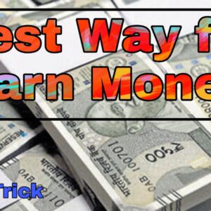 Best Way For Earn Money