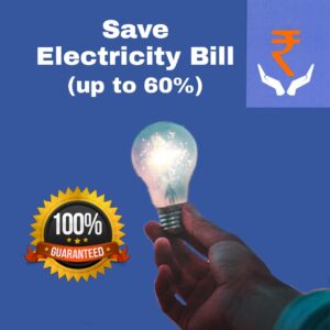 Save Electricity Bill (up to 60%)